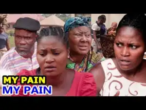 My Past My Pain Season 5&6 (CHIZZY ALICHI) 2019